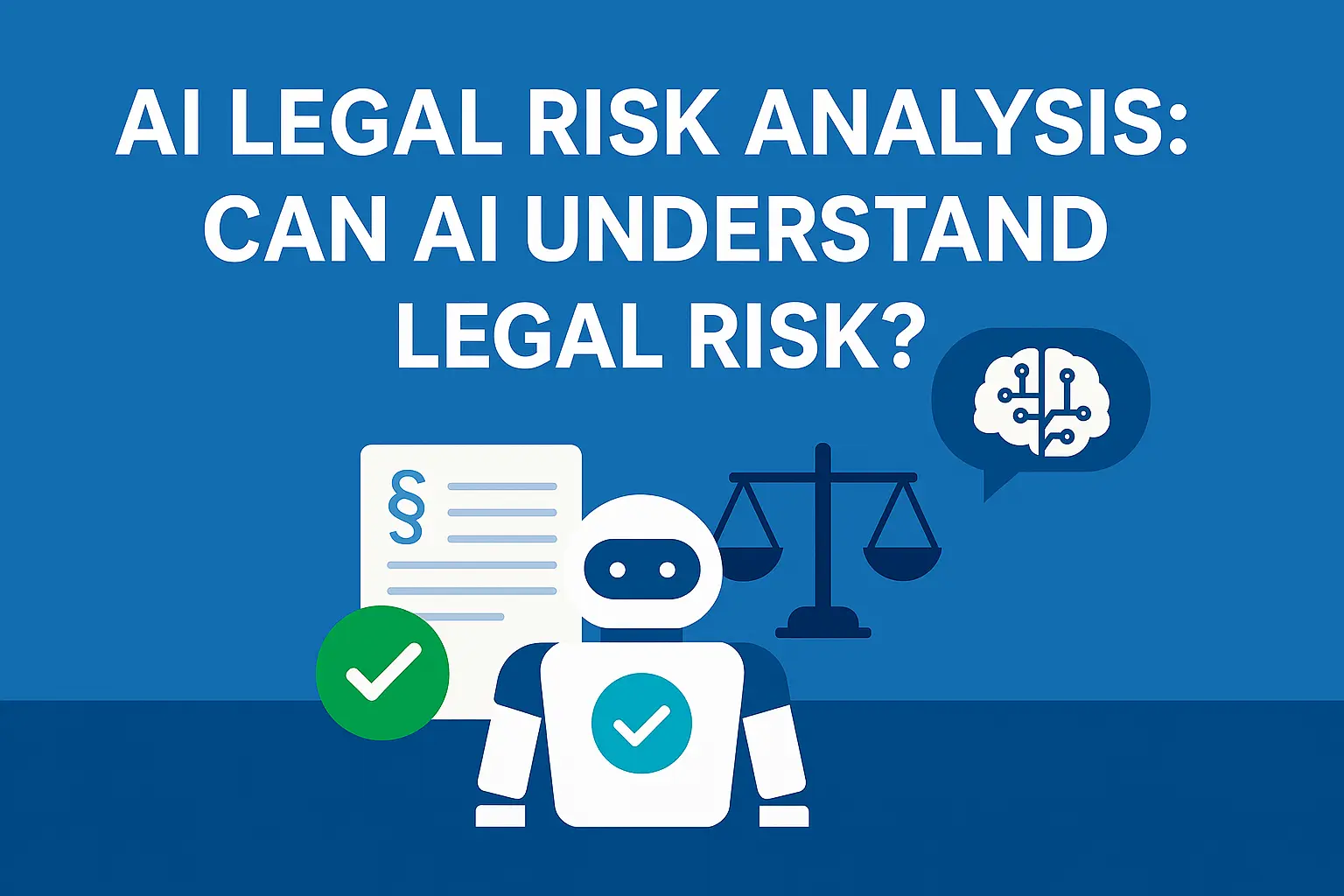 AI Legal Risk Analysis: Can AI Understand Risk? How Qanooni Handles It